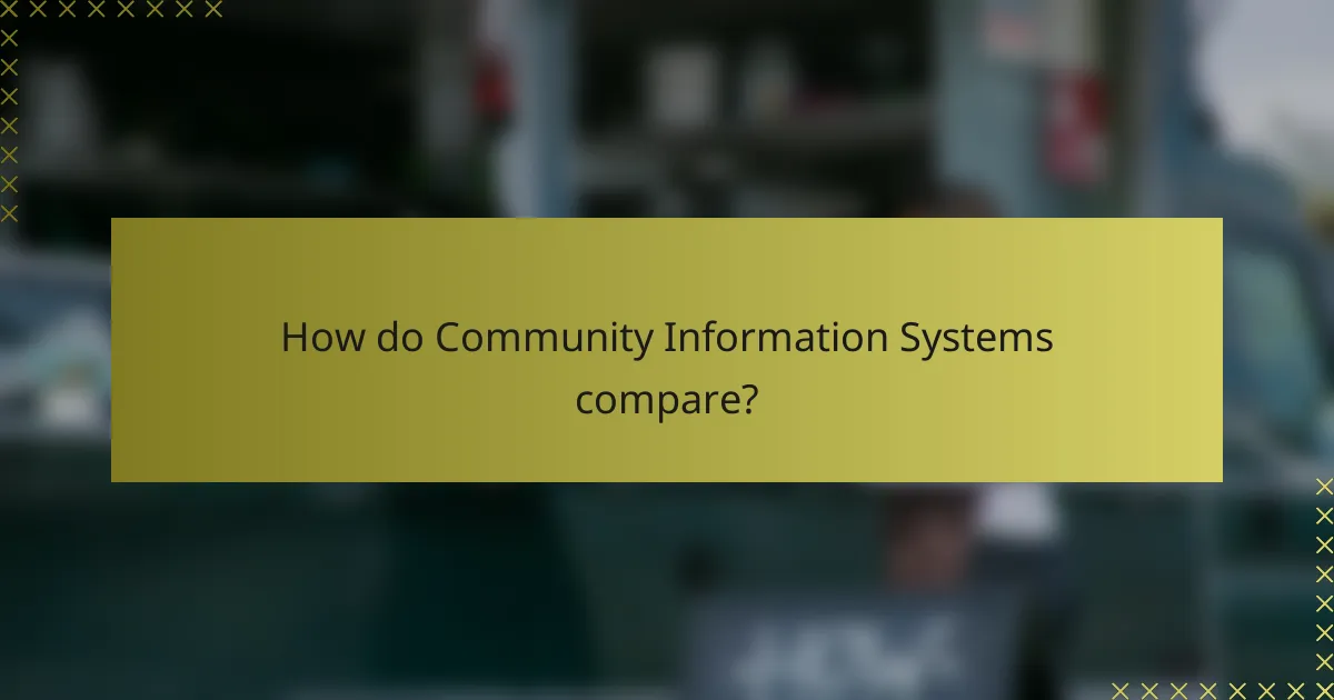 How do Community Information Systems compare?